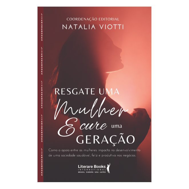 Resgate uma mulher e cure uma geração