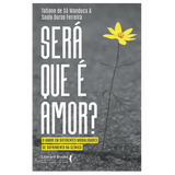 Será que é amor