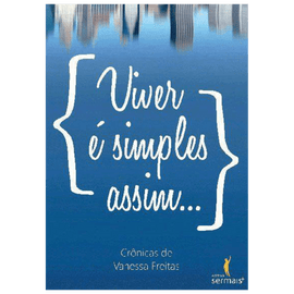 Viver é simples assim