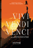 Vivi, Vendi, Venci: Histórias, Técnicas e Dicas de Profissionais de Sucesso em Vendas