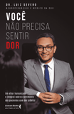 Você não precisa sentir dor
