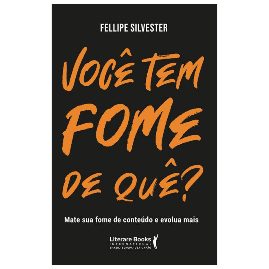 Você tem fome de quê