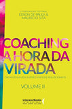 Coaching - A Hora da Virada - Volume 2