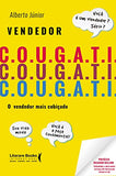 Vendedor C.O.U.G.A.T.I: O vendedor mais cobiçado