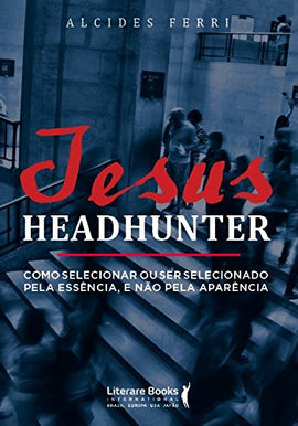 Jesus Headhunter