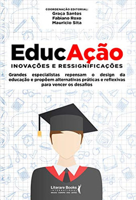 Educação. Inovações e Ressignificações