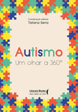 Autismo - Um Olhar 360º