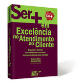 Ser Mais em Excelência no Atendimento ao Cliente