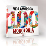 Vida Amorosa 100 Monotonia