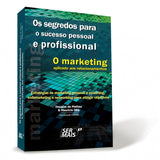 O Marketing aplicado aos relacionamentos