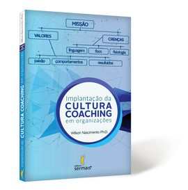 Implantação da Cultura Coaching nas Organizações